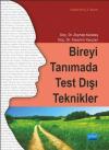 Bireyi Tanımada Test Dışı Teknikler