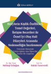 Bireylerin Kişilik Özellikleri, Temel Değerleri, İletişim Becerileri ile Öznel İyi Oluş Hali Düzeyleri Arasında Nedenselliğin İncelenmesi