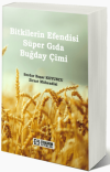 Bitkilerin Efendisi Süper Gıda Buğday Çimi