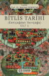 Bitlis Tarihi (Eskiçağdan Yeniçağa) Cilt 1