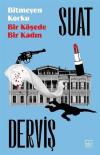 Bitmeyen Korku - Bir Köşede Bir Kadın