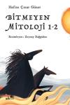 Bitmeyen Mitoloji 1 - 2