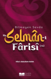 Bitmeyen Sevda Hz. Selman-ı Farisi (ra)