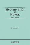 Biyo-Tıp Etiği ve Hukuk (Ciltli)