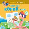 Bize Bir Köprü Lazım!-Bebo ve Bice'nin Keşifleri 4