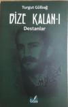 Bize Kalan 1 - Destanlar