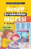 Bizim Çocuklar İçin Psikoloji 2 – Acayip Sıradanlıklar Müzesi