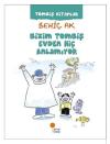 Bizim Tombiş Evden Hiç Anlamıyor
