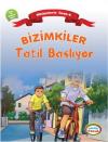 Bizimkiler: Tatil Başlıyor