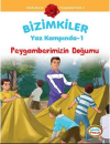 Bizimkiler Yaz Kampında 1 - Peygamberimizin Doğumu