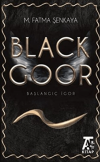 Black Goor - Başlangıç İgor