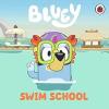 Bluey: Swim School (Ciltli)