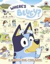 Bluey: Where's Bluey? : A Search-and-Find Book