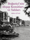 Boğaziçi’nin Ahşap Konutları ve Yalıları (Ciltli)