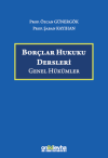 Borçlar Hukuku Dersleri (Genel Hükümler)