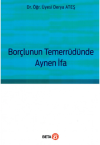 Borçlunun Temerrüdünde Aynen İfa