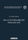 Borcun İfa Edilmediği Defi (Ödemezlik Defi) (Ciltli)