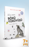 Börü Yürüyüşü - Bilge Kutad Anlatıyor 4
