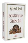 Bostan ve Gülistan-Şark Klasikleri