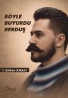 Böyle Buyurdu Berduş