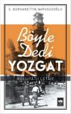 Böyle Dedi Yozgat
