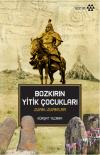 Bozkırın Yitik Çocukları Juan-Juan'lar