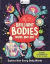 Brilliant Bodies Inside and Out  Explore How Every Body Works