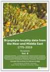 Bryophyte Locality Data From The Near and Middle East 1775-2019 Bryophyta Vol. 6