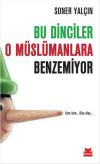 Bu Dinciler O Müslümanlara Benzemiy
