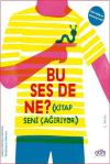 Bu Ses De Ne? (Ciltli)