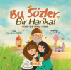 Bu Sözler Bir Harika!