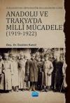 Bulgaristan Diplomatik Belgelerine Göre Anadolu ve Trakya'da Milli Mücadele 1919 - 1922