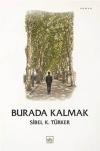 Burada Kalmak