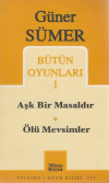 Bütün Oyunları 1 Aşk Bir Masaldır / Ölü Mevsimler