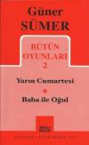 Bütün Oyunları 2 - Yarın Cumartesi / Baba ile Oğul