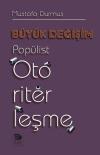 Büyük Değişim-Popülist Otoriterleşme