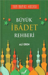 Büyük İbadet Rehberi (Ciltli)