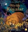 Büyük Rüyalar - Renkli Resimli (Ciltli)