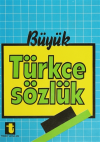 Büyük Türkçe Sözlük