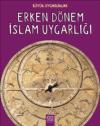 Büyük Uygarlıklar-Erken Dönem İslam