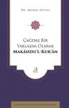 Çağdaş Bir Yaklaşım Olarak Makasıdu'l-Kur'an