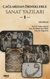 Çağlardan Örneklerle Sanat Yazıları I