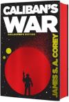 Caliban's War : Book 2 of the Expanse (now a Prime Original series) Special Edition