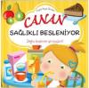 Canan Sağlıklı Besleniyor - Küçük Hayat Dersleri (Ciltli)
