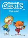 Cedric 22-O Çok Çirkin