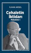 Cehaletin İktidarı-Makaleler 1