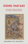 Cemel Vak'ası - Toplumun Yükselen Öfkesi ve Siyasal Değişim Arayışı
