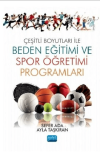 Çeşitli Boyutları ile Beden Eğitimi ve Spor Öğretimi Programları