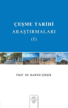 Çeşme Tarihi Araştırmaları - I