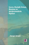 Çevre, Ekolojik İktisat, Büyüme ve Sürdürülebilirlik İlişkileri